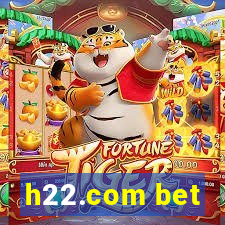 h22.com bet