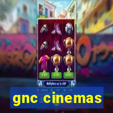 gnc cinemas