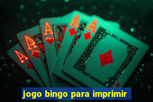 jogo bingo para imprimir