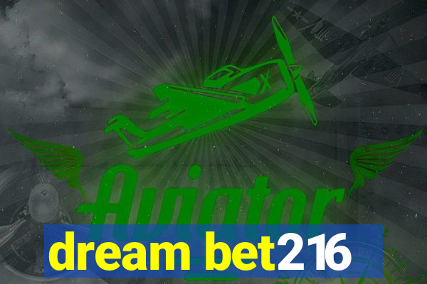 dream bet216