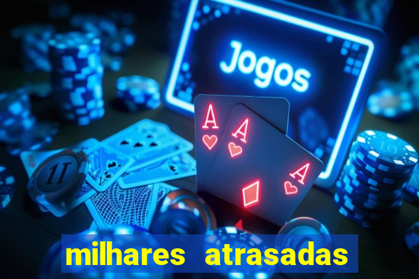 milhares atrasadas na federal