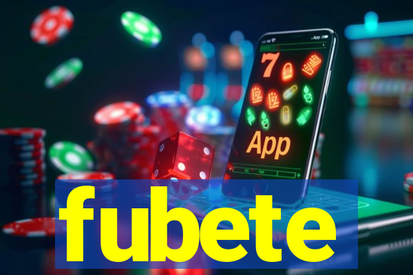 fubete