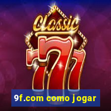 9f.com como jogar