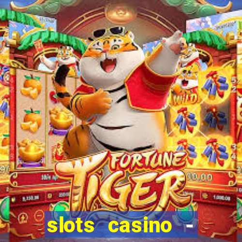 slots casino - lasvegas slots