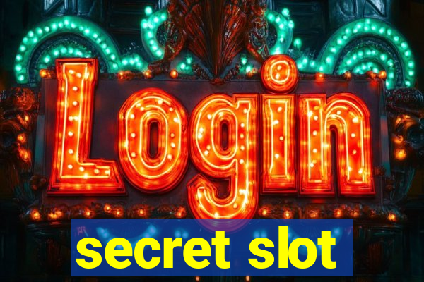 secret slot