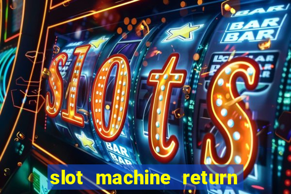 slot machine return to player