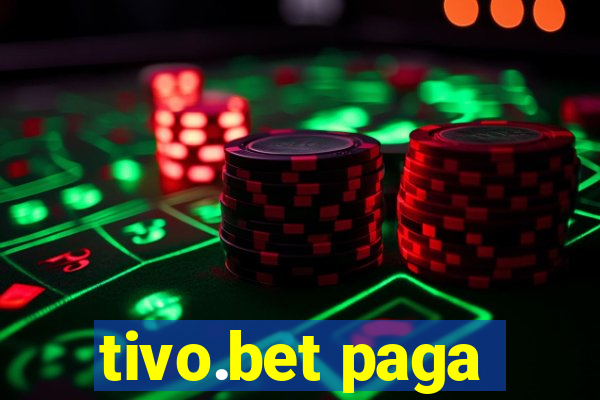 tivo.bet paga