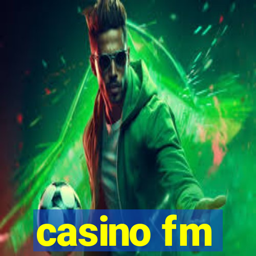 casino fm