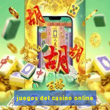 juegos del casino online