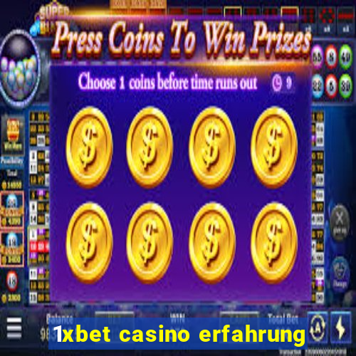 1xbet casino erfahrung