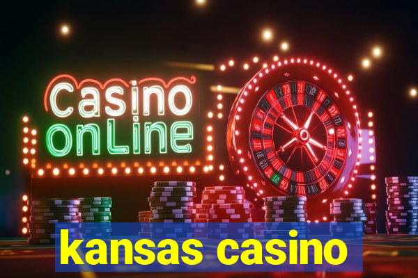 kansas casino