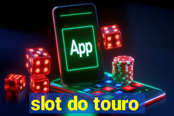 slot do touro