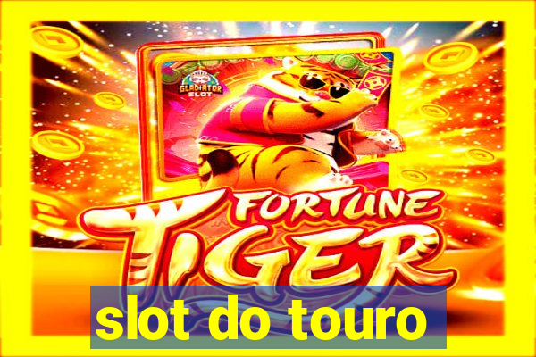 slot do touro