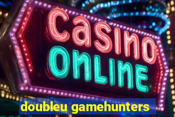 doubleu gamehunters