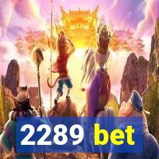 2289 bet