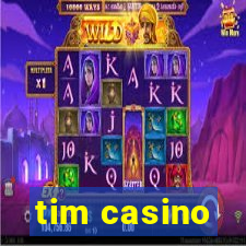 tim casino