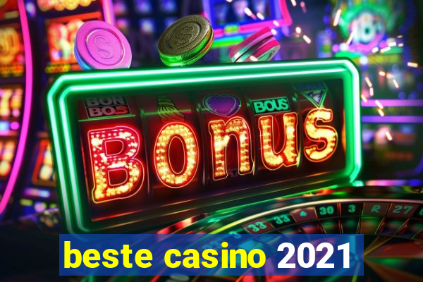 beste casino 2021