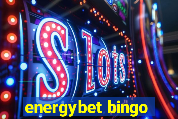 energybet bingo