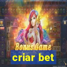 criar bet