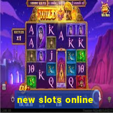 new slots online