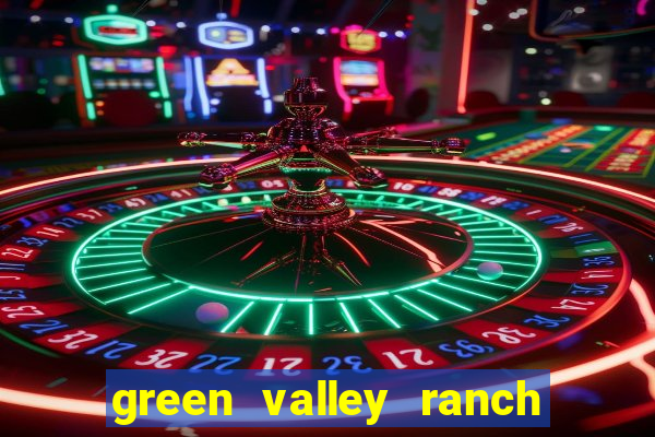 green valley ranch casino resort