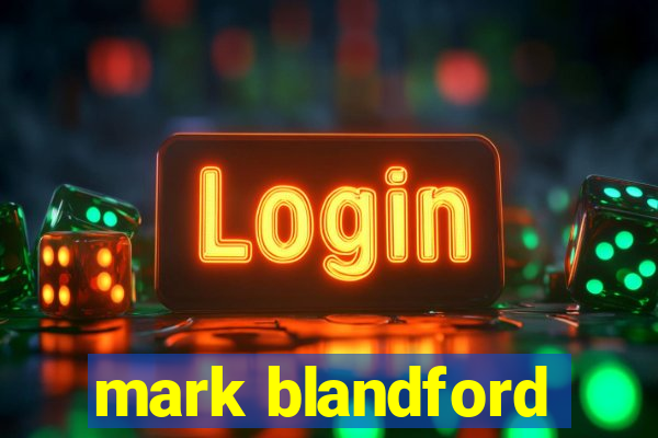 mark blandford