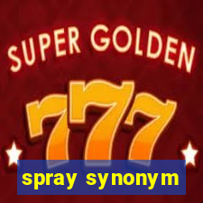 spray synonym