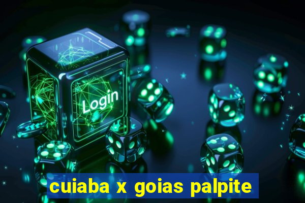 cuiaba x goias palpite