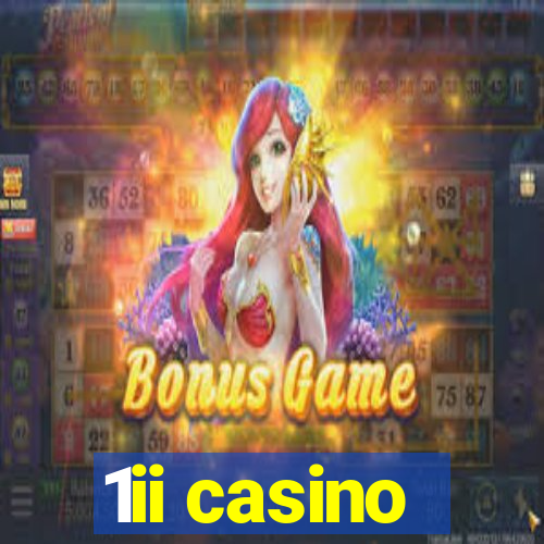 1ii casino