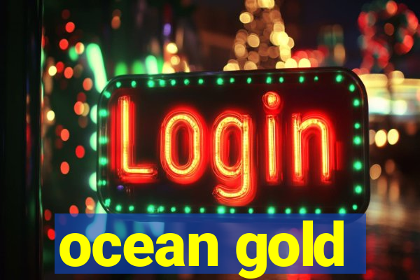 ocean gold