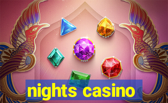 nights casino