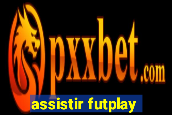 assistir futplay