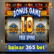 baixar 365 bet