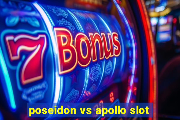 poseidon vs apollo slot