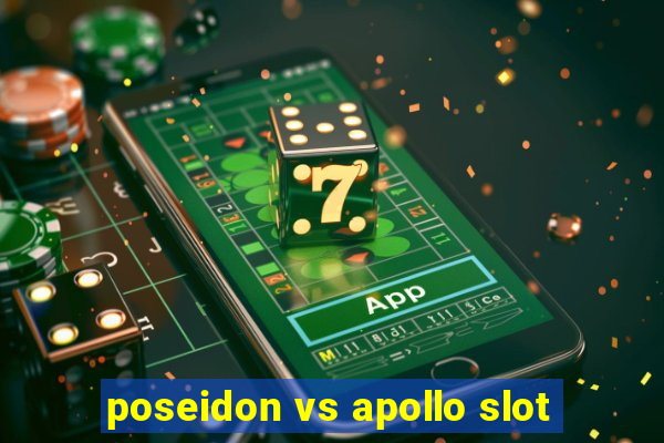 poseidon vs apollo slot