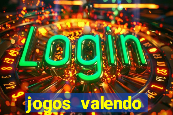 jogos valendo dinheiro online