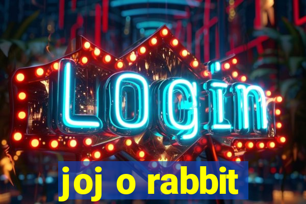 joj o rabbit