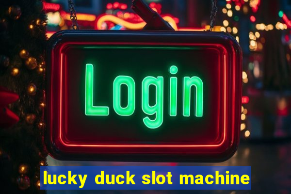 lucky duck slot machine