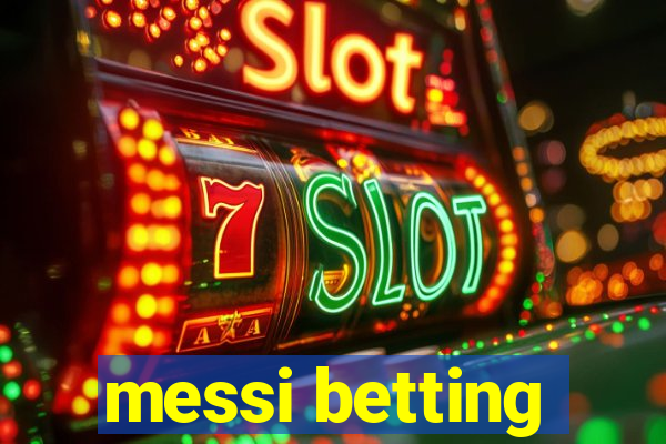 messi betting