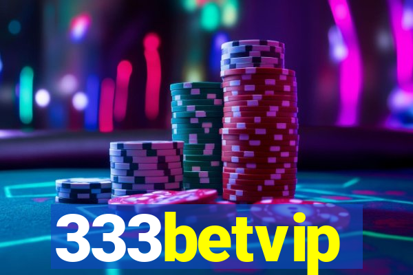 333betvip