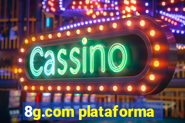 8g.com plataforma