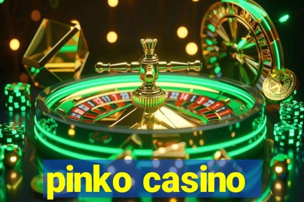 pinko casino