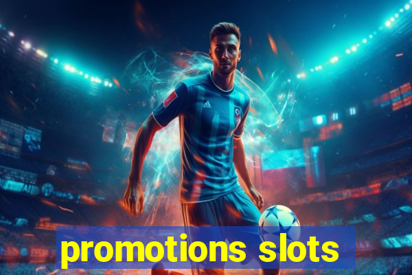 promotions slots