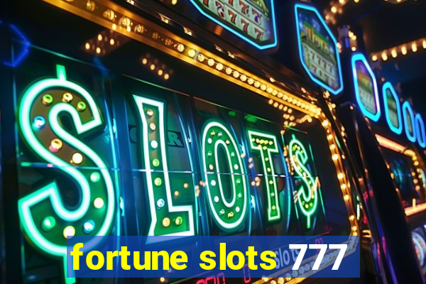 fortune slots 777