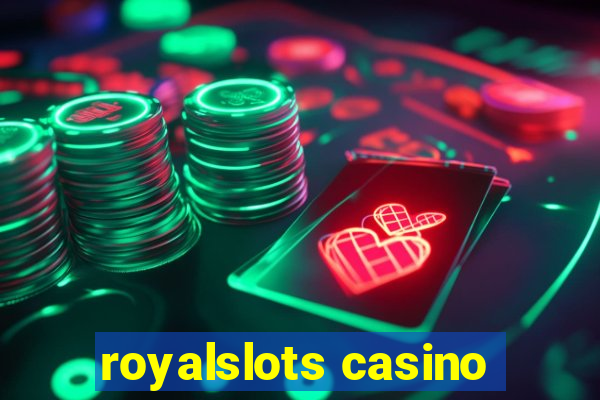 royalslots casino