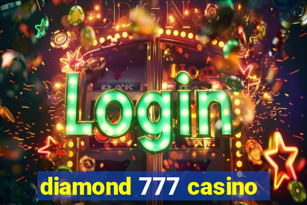 diamond 777 casino