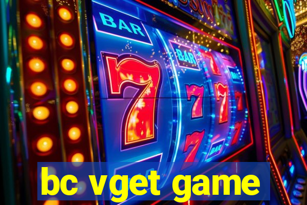 bc vget game