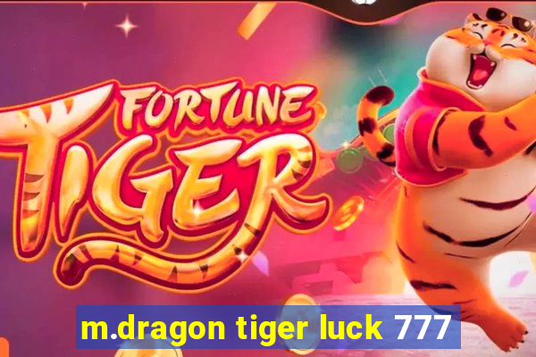 m.dragon tiger luck 777