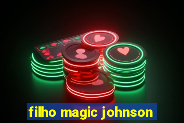 filho magic johnson