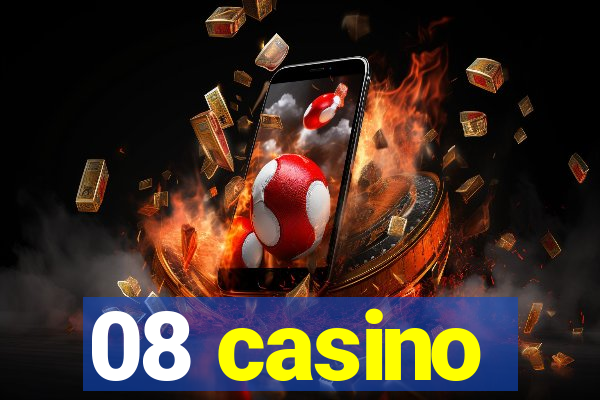 08 casino